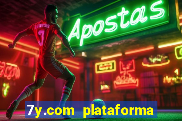 7y.com plataforma de jogos